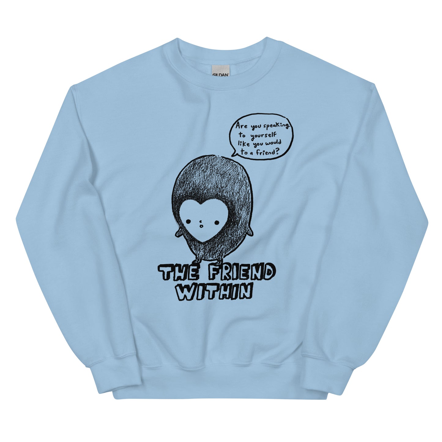 THE FRIEND WITHIN - Unisex Sweatshirt