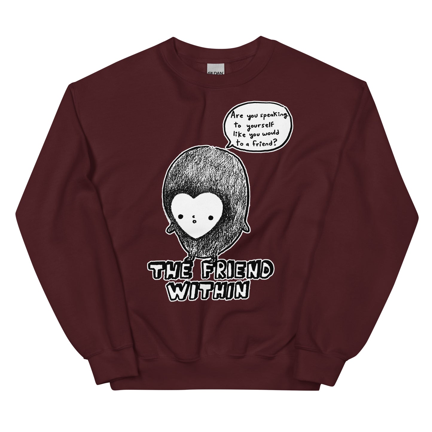 THE FRIEND WITHIN - DARK COLORS - Unisex Sweatshirt