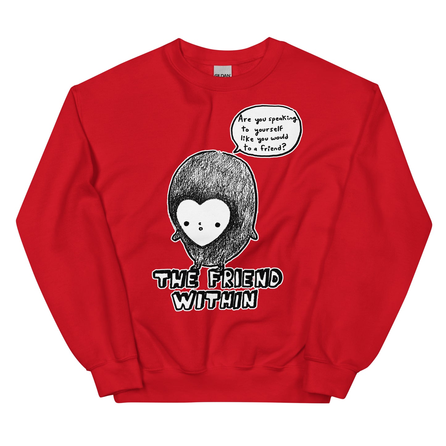 THE FRIEND WITHIN - DARK COLORS - Unisex Sweatshirt
