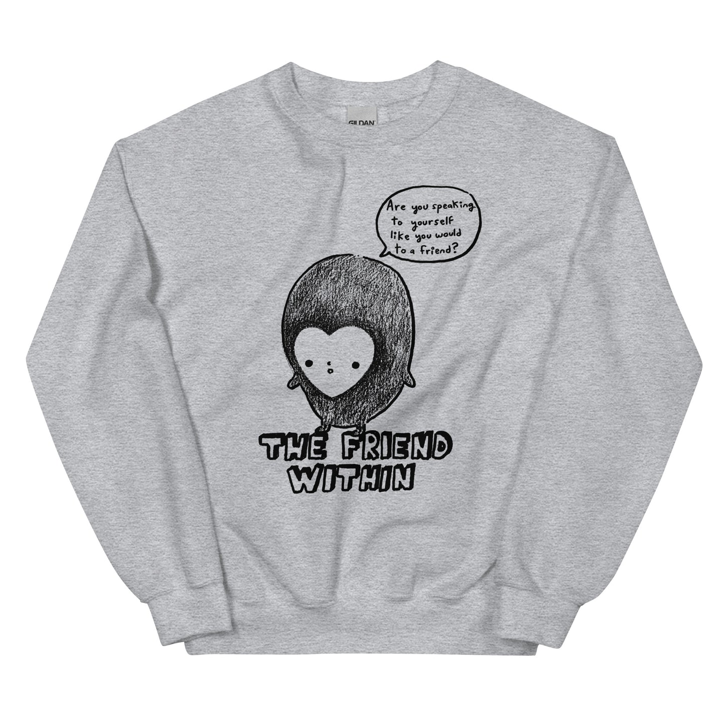 THE FRIEND WITHIN - Unisex Sweatshirt