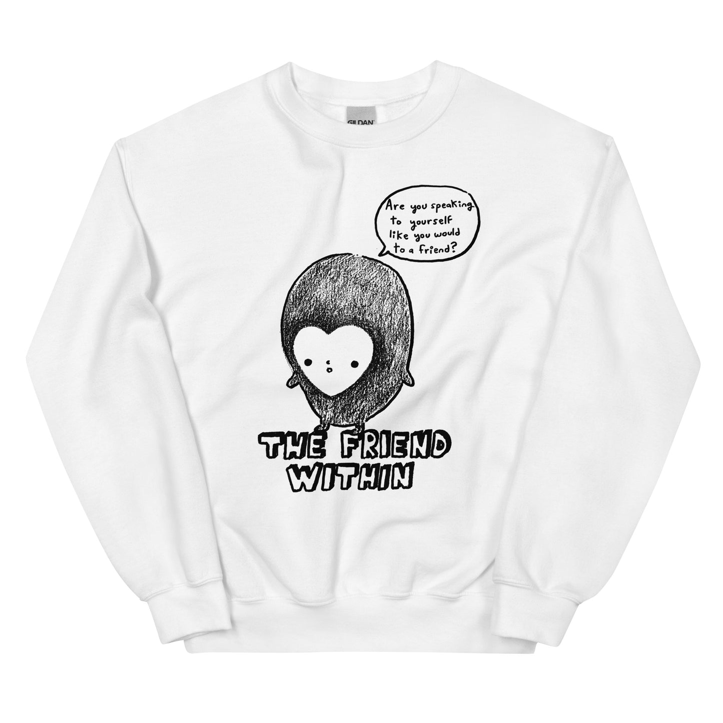 THE FRIEND WITHIN - Unisex Sweatshirt