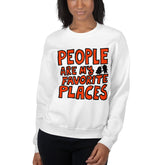 PEOPLE ARE MY FAVORITE PLACES - Sweatshirt