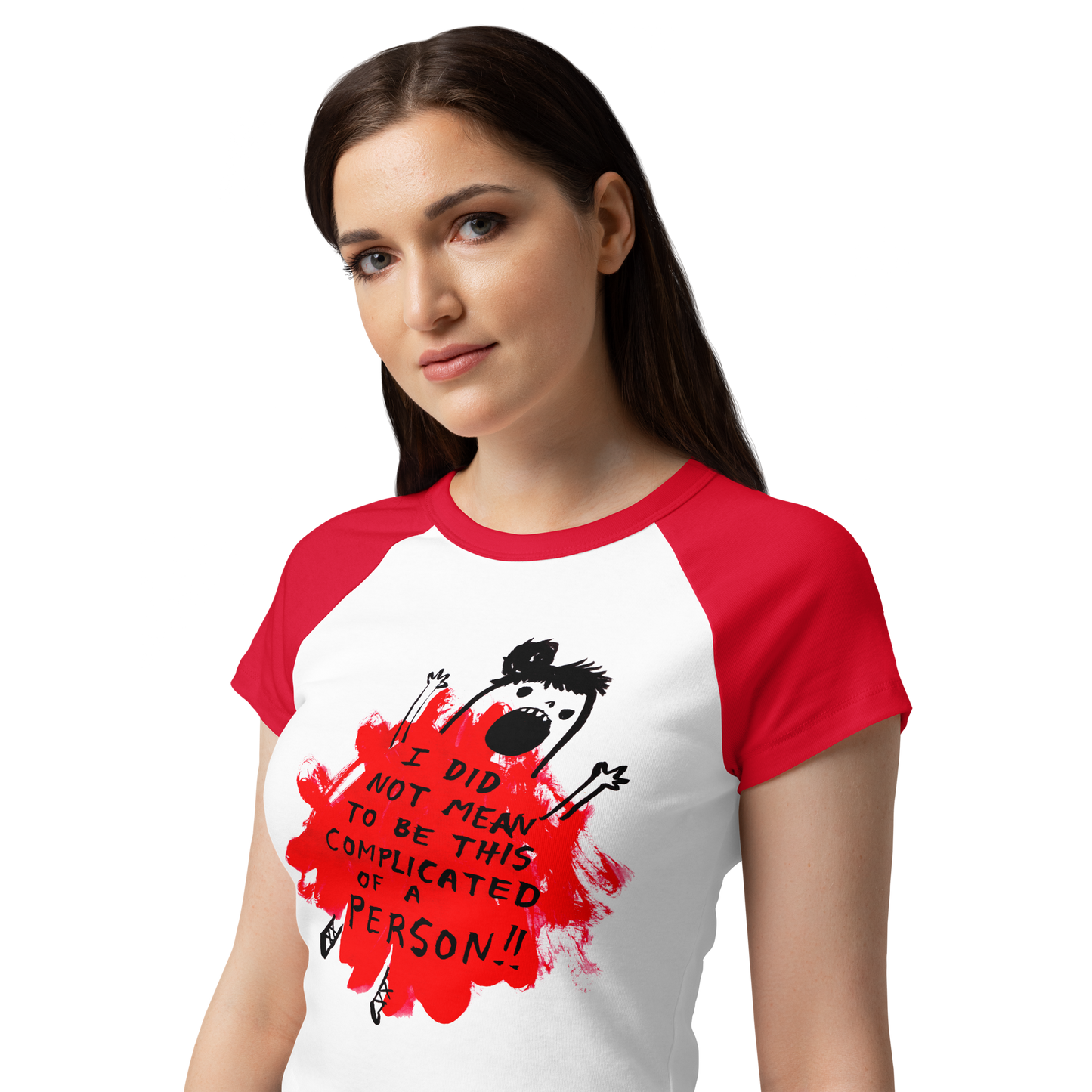 I DID NOT MEAN TO BE THIS COMPLICATED OF A PERSON! - The baby tee